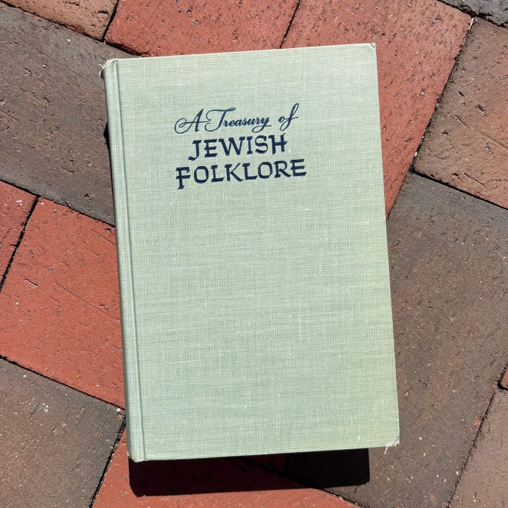1963 A Treasury of Jewish Folklore Judaism Proverbs Songs Miracles Holy Men